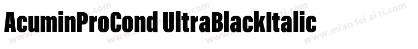 AcuminProCond UltraBlackItalic字体转换